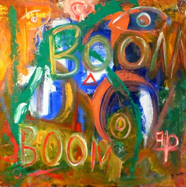 Painting titled "Boom Boom" by Bernd Lauer, Original Artwork, Acrylic Mounted on Wood Stretcher frame