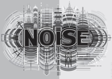 Цифровое искусство под названием "Noise | broit | Lärm" - Bernd Wachtmeister, Подлинное произведение искусства, 2D Цифровая…