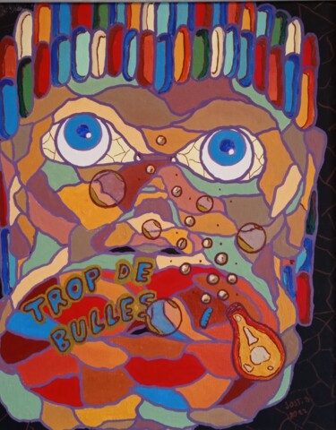 Painting titled "Trop de bulles ." by Bertrand Jost, Original Artwork, Acrylic Mounted on Cardboard
