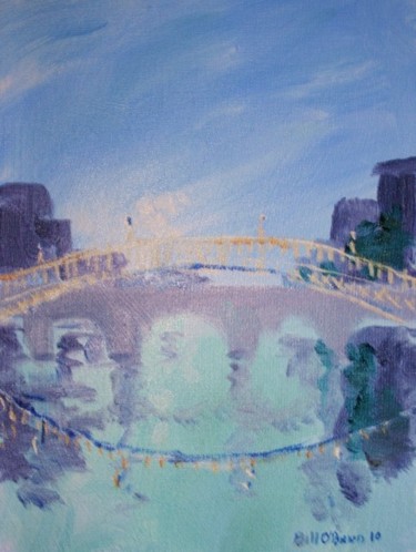 Peinture intitulée "Ha'penny Bridge Blu…" par Bill O'Brien, Œuvre d'art originale, Huile