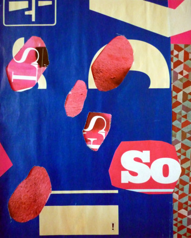 Collagen mit dem Titel "So !" von Boyfred, Original-Kunstwerk, Collagen