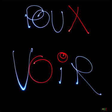 Fotografia intitulada "pouXvoir" por Bruno Mesrine, Obras de arte originais, Light Painting