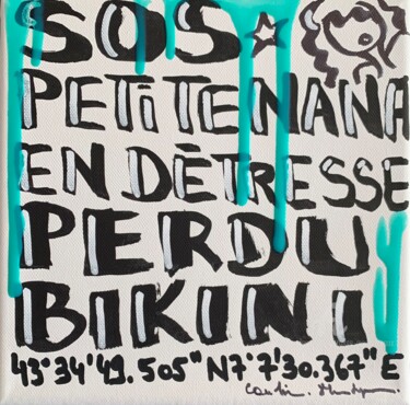 Painting titled "S.O.S." by Caroline Montigneaux, Original Artwork, Acrylic Mounted on Wood Stretcher frame