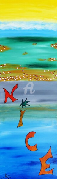 Painting titled "Nice is nice.jpg" by Thierry Castillon Du Perron, Original Artwork, Acrylic