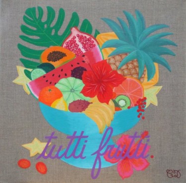 Peinture intitulée "Tutti Frutti" par C Comme Cathy D Comme Domi, Œuvre d'art originale
