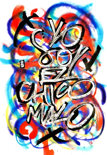Peinture intitulée "YO SOY EL CHICO MALO" par Chachagrafitero, Œuvre d'art originale, Acrylique