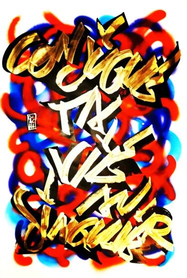 Malerei mit dem Titel "CONJUGUE TA VIE AU…" von Chachagrafitero, Original-Kunstwerk, Acryl