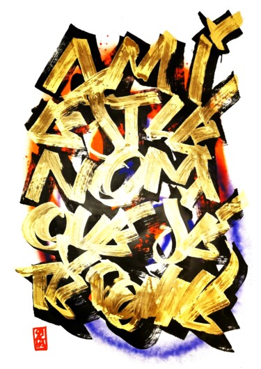 Malerei mit dem Titel "AMI EST LE NOM QUE…" von Chachagrafitero, Original-Kunstwerk, Acryl