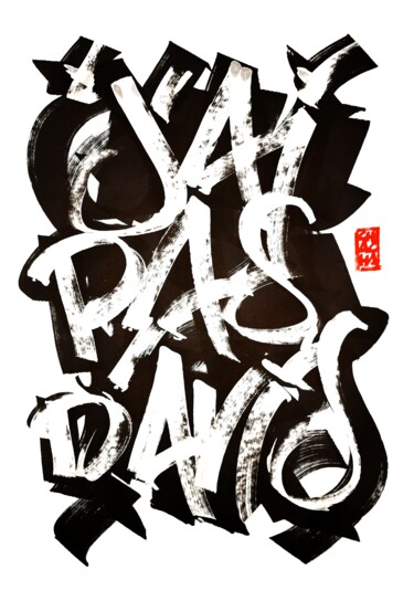 "J'AI PAS D'AVIS" başlıklı Tablo Chachagrafitero tarafından, Orijinal sanat, Mürekkep