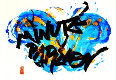 绘画 标题为“MINUTE PAPILLON” 由Chachagrafitero, 原创艺术品, 丙烯