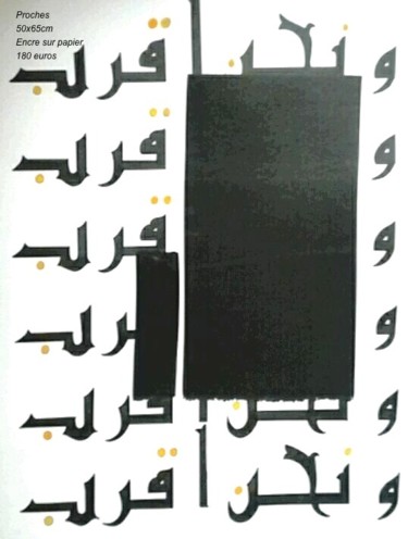 Drawing titled "proche.jpeg" by Chadia Labidi, Original Artwork, Arabic Calligraphy