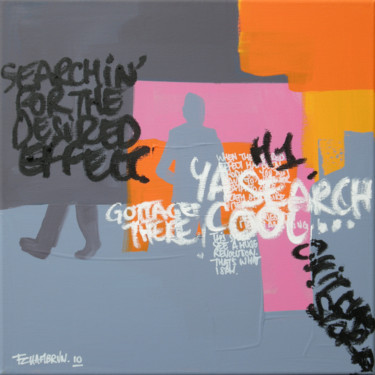Malerei mit dem Titel "Searchin’ for the d…" von Franck Chambrun, Original-Kunstwerk, Acryl