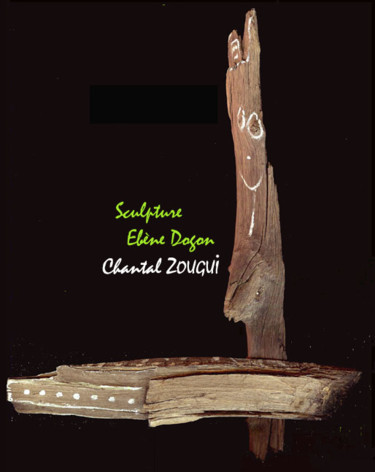 Escultura titulada "Ebène Dogon" por Chantal Zougui, Obra de arte original, Madera