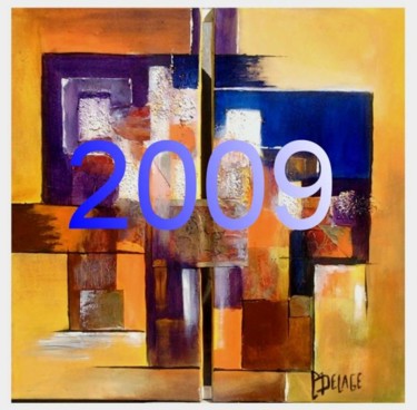 Peinture intitulée "new_2009.JPG" par Michèle Delage, Œuvre d'art originale