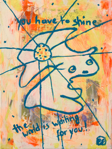 Pintura intitulada "You have to shine" por Claudia Letulé, Obras de arte originais, Acrílico