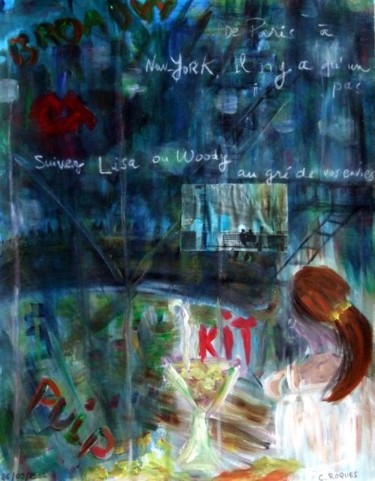 Painting titled "Broadway vu par woo…" by Claudine Roques Ayache, Original Artwork, Oil