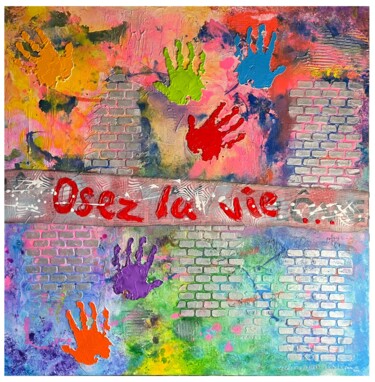 Schilderij getiteld "Osez la vie" door Corine Grumo, Origineel Kunstwerk, Inkt Gemonteerd op Frame voor houten brancard