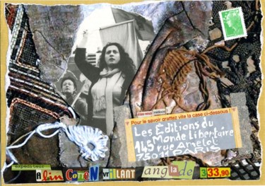 Collages intitulée "Révoltez-vous !" par Alain Cotten, Œuvre d'art originale