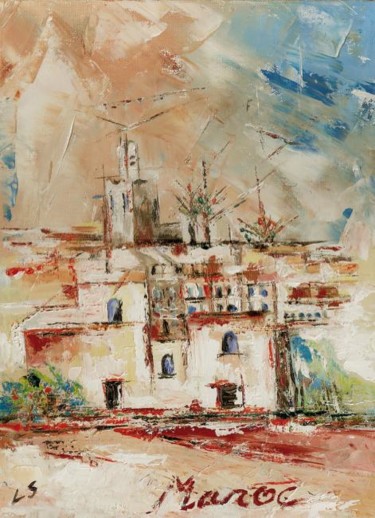 Peinture intitulée "Village Maroc" par Laurence Senelonge, Œuvre d'art originale
