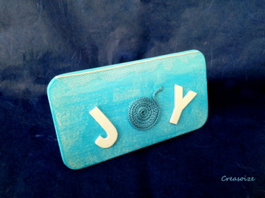 Design intitulada "Tableau JOY Turquoi…" por Creasoize, Obras de arte originais, Acessórios