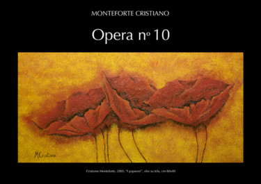 Pittura intitolato "i papaveri" da Cristiano Monteforte, Opera d'arte originale