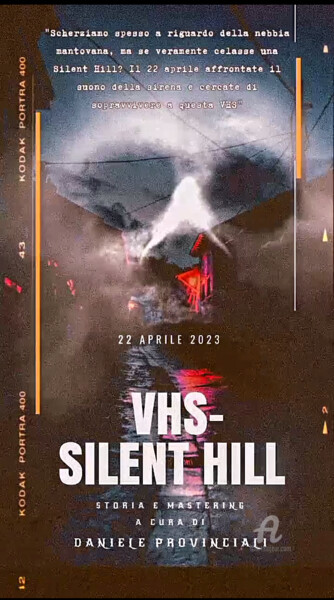 Digital Arts titled "VHS-SILENT HILL loc…" by Cristina Frassoni, Original Artwork, Photo Montage