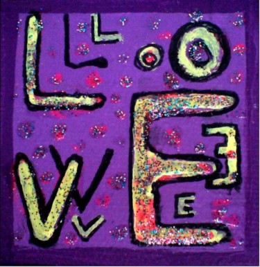 Painting titled "2008-12 - LOVE II" by Marie C. Cudraz, Original Artwork, Oil