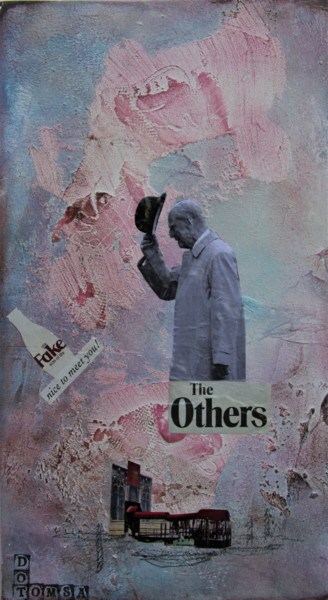 Pittura intitolato "The Others" da Dana Tomsa Oberhoffer, Opera d'arte originale, pigmenti
