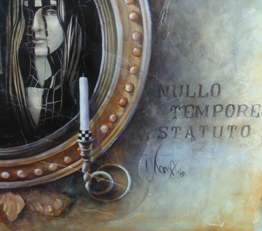 Pittura intitolato "Nullo tempore statu…" da Dana Tomsa Oberhoffer, Opera d'arte originale