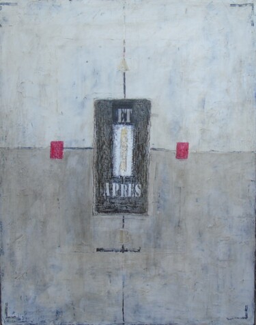 Painting titled "et apres" by Daniel Coste, Original Artwork, Acrylic