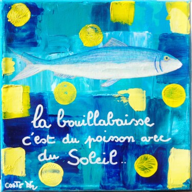 Painting titled "la bouillabaisse c…" by Daniel Coste, Original Artwork, Acrylic
