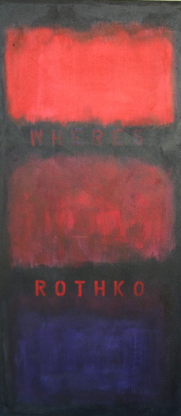 Painting titled "Wheres Rothko" by David Maggard, Original Artwork, Acrylic