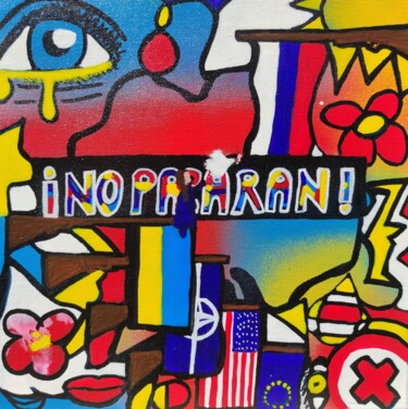 "No pasaran" başlıklı Tablo Artedelph tarafından, Orijinal sanat, Akrilik