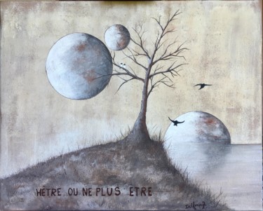 Schilderij getiteld "Hêtre ou ne plus êt…" door Delphine Orset Guerry, Origineel Kunstwerk, Acryl