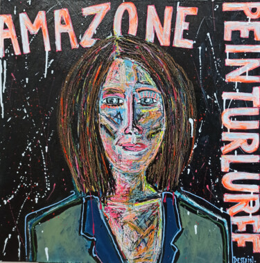 "Amazone peinturluré…" başlıklı Tablo Delphine Dessein tarafından, Orijinal sanat, Akrilik