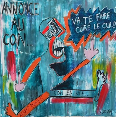 Pintura intitulada "Annonce au con" por Delphine Dessein, Obras de arte originais, Acrílico