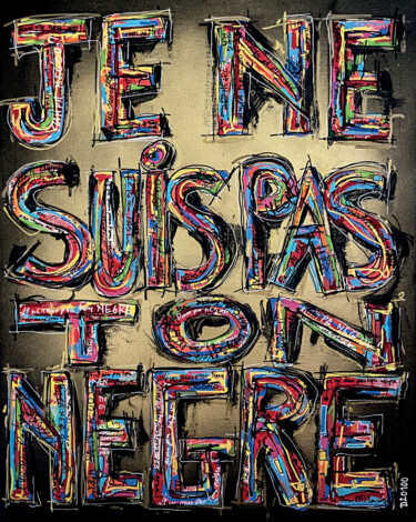 Malerei mit dem Titel "Je ne suis pas ton…" von Denis Vincent, Original-Kunstwerk, Acryl Auf Keilrahmen aus Holz montiert