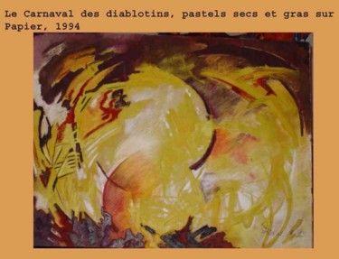 Malerei mit dem Titel "Carnaval" von Diane Medus, Original-Kunstwerk, Öl