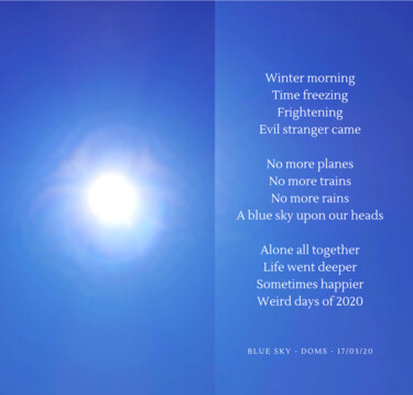 Fotografia zatytułowany „Blue sky” autorstwa D. Oms, Oryginalna praca, Fotografia cyfrowa