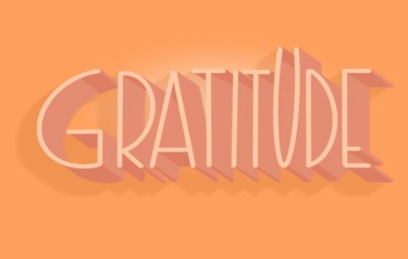 Digital Arts titled "Gratitude" by Dilian Deal, Original Artwork, 2D Digital Work