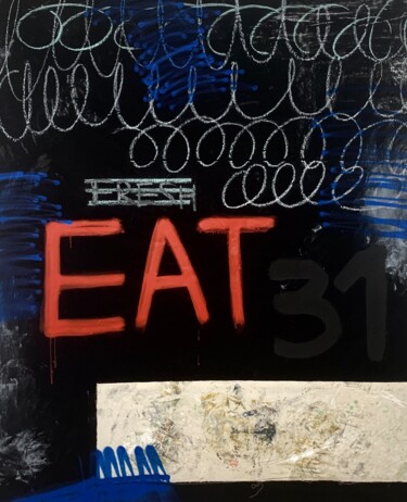 Pintura intitulada "EAT" por Dominik Robert Brunner, Obras de arte originais, Acrílico