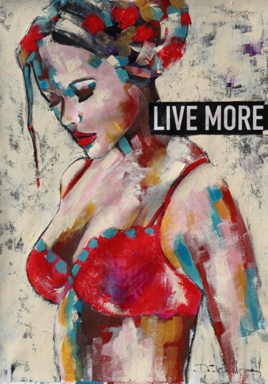 Pittura intitolato "Live more" da Donatella Marraoni, Opera d'arte originale, Olio