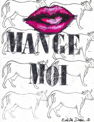 Drawing titled "Mange moi" by Edith Donc, Original Artwork, Marker