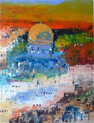 Painting titled "JERUSALEM LA BELLE" by Edwige Leprin, Original Artwork, Oil