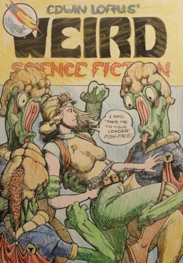 Σχέδιο με τίτλο "Weird Science Ficti…" από Edwin Loftus, Αυθεντικά έργα τέχνης, Μελάνι Τοποθετήθηκε στο Άλλος άκαμπτος πίνακ…