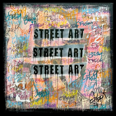 Painting titled "Street Art 3 by EFK…" by Efka9, Original Artwork, Acrylic Mounted on Wood Stretcher frame