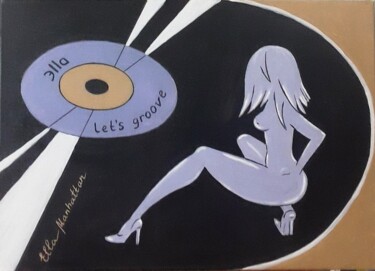 Картина под названием "''Let's groove'' fr…" - Ella Manhattan, Подлинное произведение искусства, Акрил