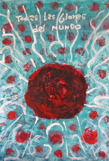 Pintura titulada "Todas las flores de…" por Elsa Lores, Obra de arte original