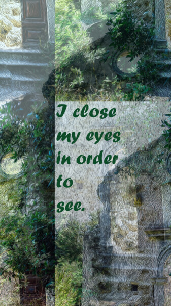 Fotografía titulada "I close my eyes in…" por Evelyn Cerys, Obra de arte original, Collages digitales