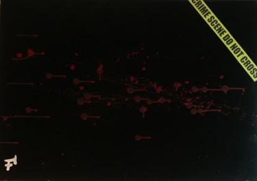 Painting titled "Crime Scene - Do no…" by F-Red, Original Artwork, Oil